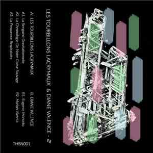 Les Tourbillons Lacrymaux / Diane Valence - ///
