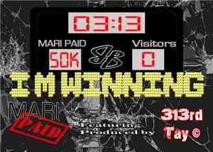 Mari Paid - I'm Winning