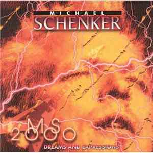 Michael Schenker - MS 2000: Dreams And Expressions