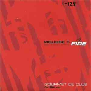 Mousse T. Feat. Emma Lanford - Fire