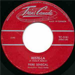 Pierre Senecal  - Reste-La / Lise