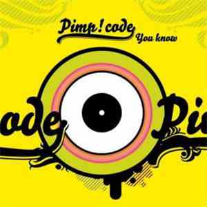 Pimp! Code - You Know / Raise Your Head Up!