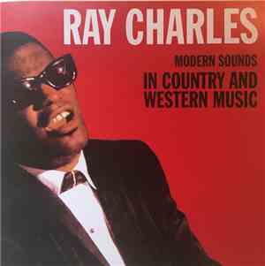Ray Charles - Modern Sounds In Country And Western Music