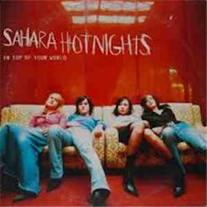 Sahara Hotnights - On Top Of Your World