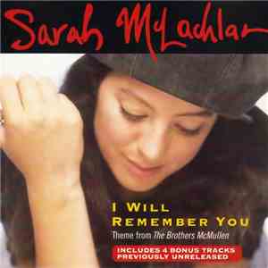 Sarah McLachlan - I Will Remember You