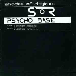 Shades Of Rhythm - Psycho Base