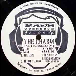 The Charm - Tribal Technology E.P.