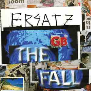 The Fall - Ersatz GB