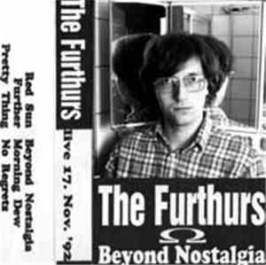 The Furthurs - Beyond Nostalgia - Live 17. Nov. '92