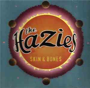 The Hazies - Skin & Bones