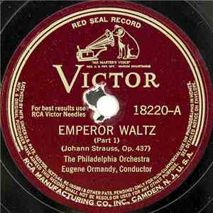 The Philadelphia Orchestra - Emperor Waltz (Part 1) / Emperor Waltz (Conclu ...