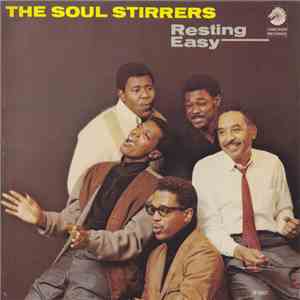 The Soul Stirrers - Resting Easy