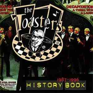 The Toasters - History Book