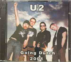 U2 - Going Dutch 2001
