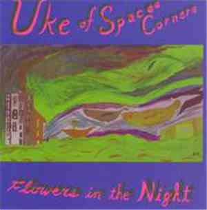 Uke Of Spaces Corners - Flowers In The Night