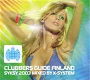 Various - Ministry Of Sound - Clubbers Guide Finland Syksy 2003 Mixed By K- ...
