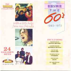 Various - Rediscover The 60's - 1963-1973 - With A Little Help From My Frie ...