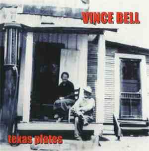 Vince Bell - Texas Plates