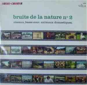 Audio-Camera - Bruits De La Nature N° 2 : Oiseaux, Basse-Cour, Animaux Dome ...