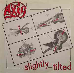 Axis - Slightly Tilted