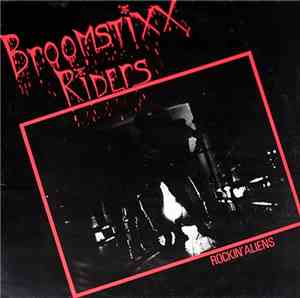 Broomstixx Riders - Rockin' Aliens