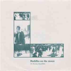 Buddha On The Moon - On Holiday