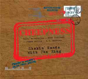 Cheepness - Shakin' Hands With The King