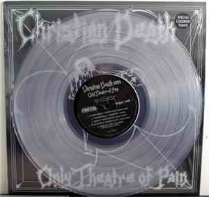 Christian Death - Only Theatre Of Pain