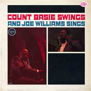 Count Basie / Joe Williams - Count Basie Swings And Joe Williams Sings