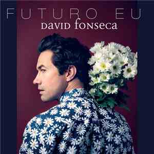 David Fonseca - Futuro Eu