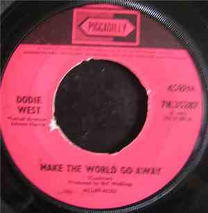 Dodie West - Make The World Go Away