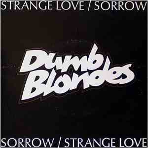 Dumb Blondes - Strange Love