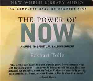 Eckhart Tolle - The Power Of Now (A Guide To Spiritual Enlightenment)