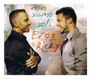 Eros Ramazzotti + Ricky Martin - Non Siamo Soli