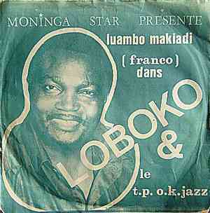 Franco & t.p. o.k.jazz - Moninga Star Presente Luambo Makiadi (Franco) Dans ...
