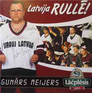 Gunārs Meijers - Latvja Rullē! Latvian Fan Songs