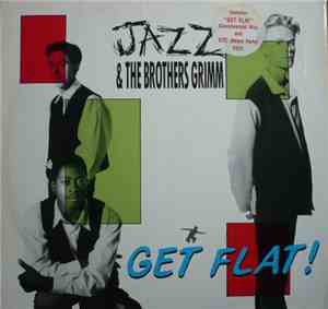 Jazz & The Brothers Grimm - Get Flat