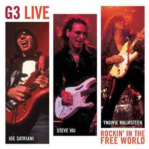 Joe Satriani & Steve Vai & Yngwie Malmsteen - G3 Live: Rockin' In The Free  ...