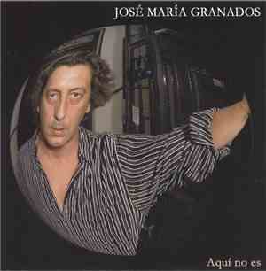 José María Granados - Aqui No Es