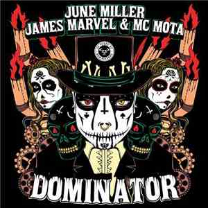 June Miller / James Marvel / MC Mota - Dominator / A Pinda Funk