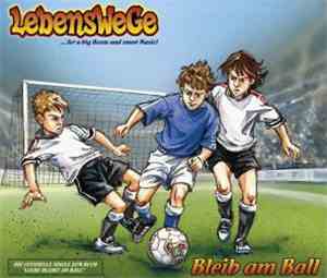 Lebenswege - Bleib Am Ball