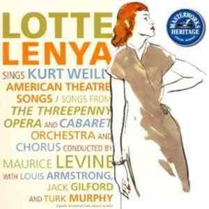 Lotte Lenya - Lenya Sings Weill - The American Theatre Songs