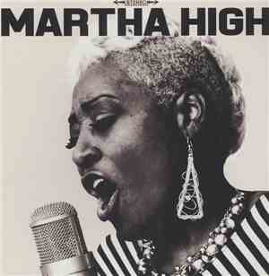 Martha High - Singing For The Good Times