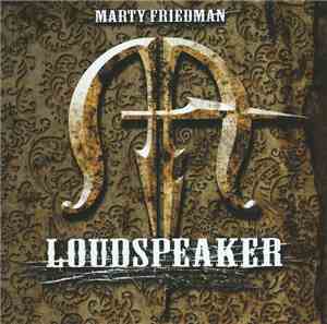 Marty Friedman - Loudspeaker
