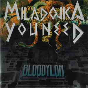 Miladojka Youneed - Bloodylon