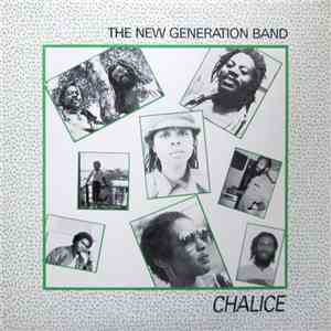 New Generation Band - Chalice