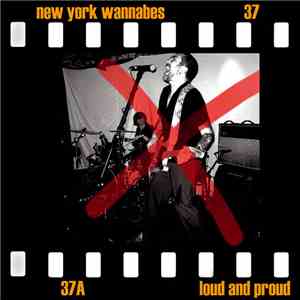 New York Wannabes - Loud And Proud