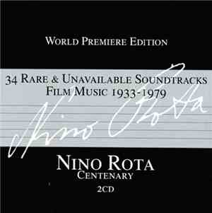 Nino Rota & Orchestre Del Cinema Italiano - Centenary: 34 Rare & Unavailabl ...