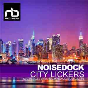 Noisedock - City Lickers
