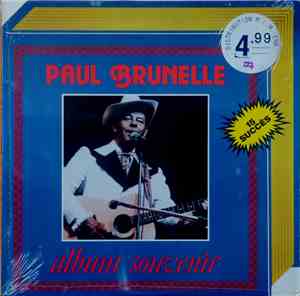 Paul Brunelle - Album Souvenir - 15 Succès